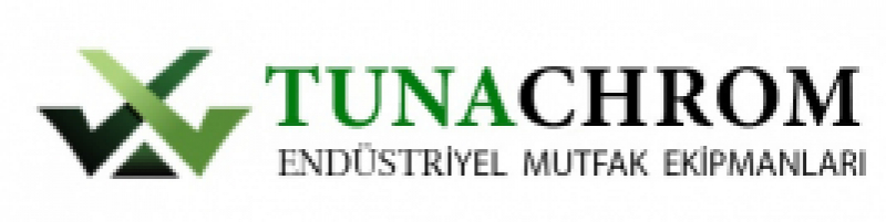 TUNACHROM ENDÜSTRİYEL MUTFAK EKİPMANLARI -DURHANETTİN KOÇ